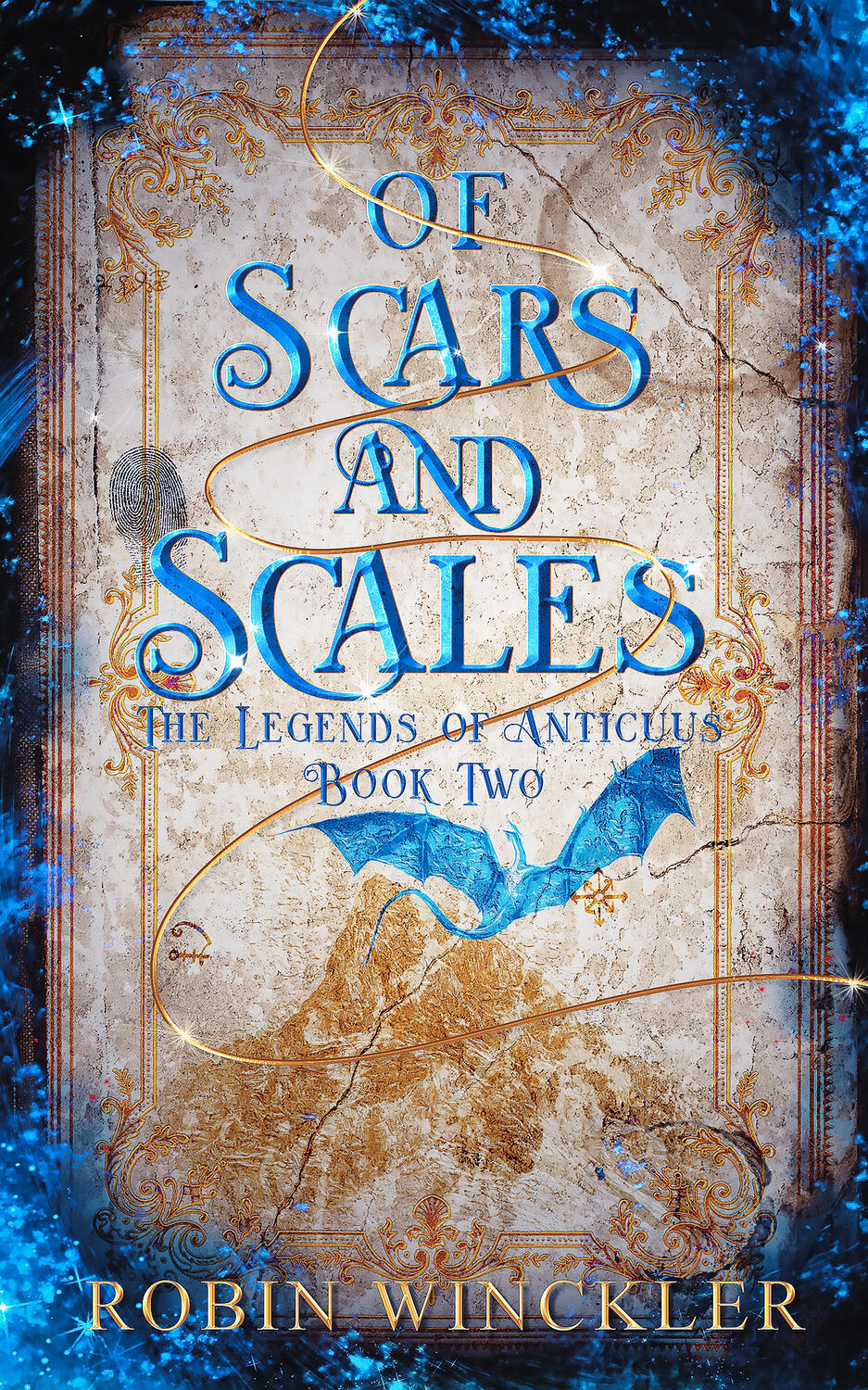 Of Scars and Scales (The Legends of Anticuus #2)