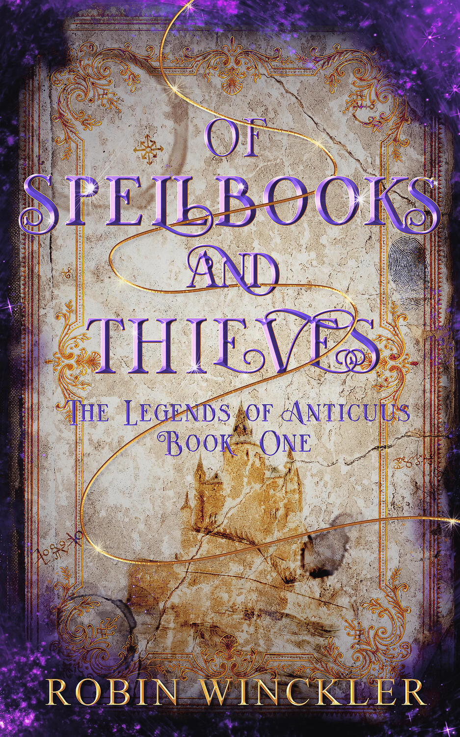 Of Spellbooks and Thieves (The Legends of Anticuus #1)